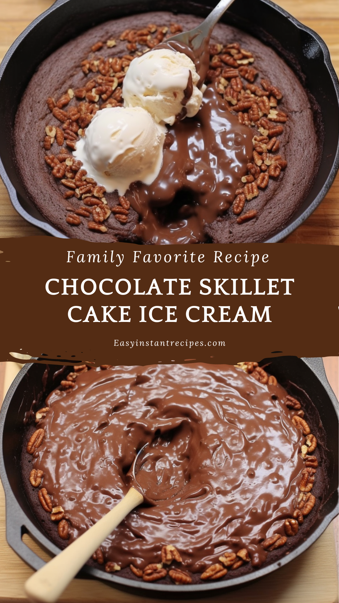 Family-Favorite Recipe: Chocolate Skillet Cake Ice Cream Pin