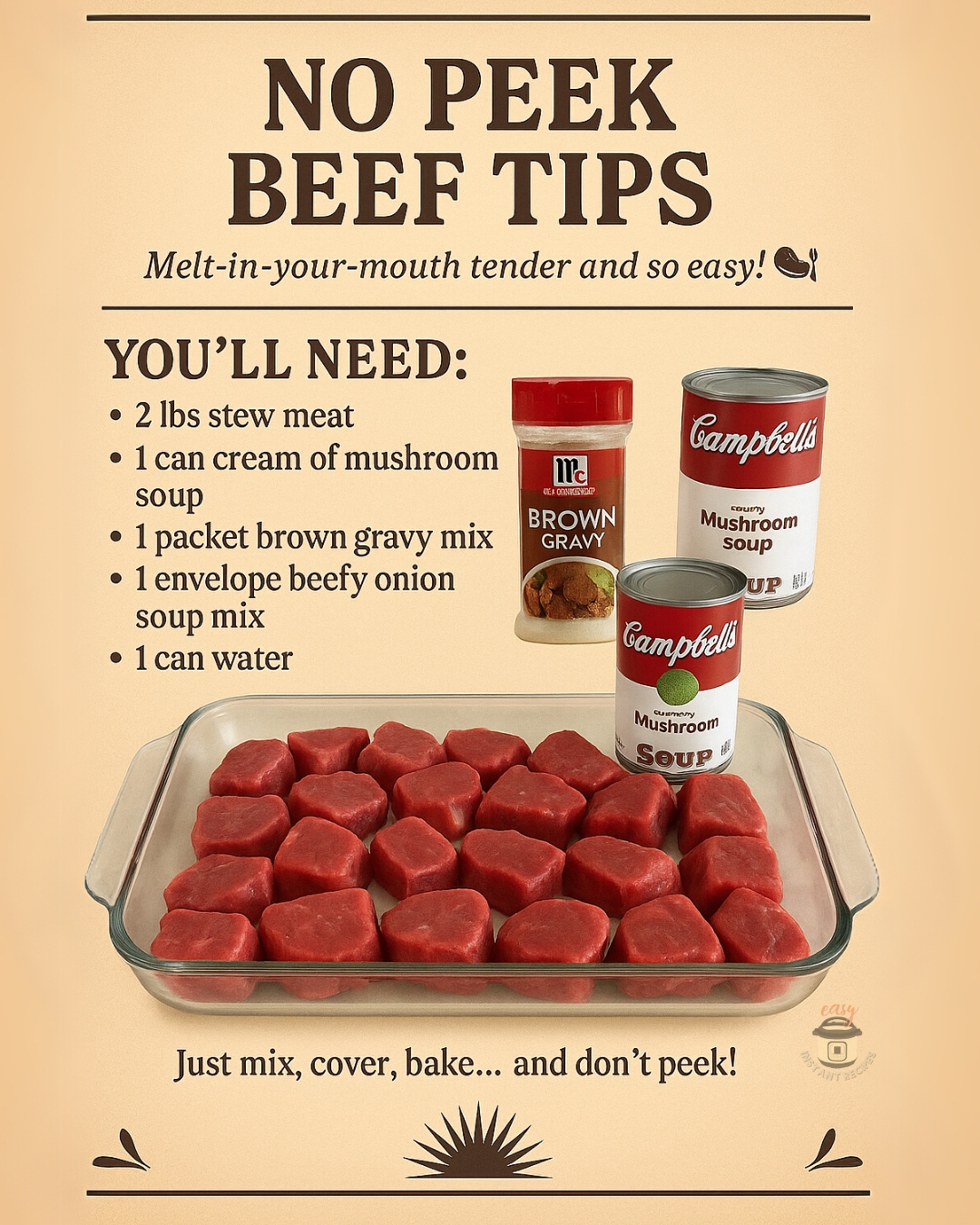 No Peek Beef Tips for Dinner — Melt-in-Your-Mouth Tender and So Easy